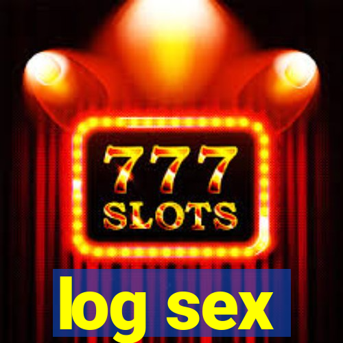 log sex